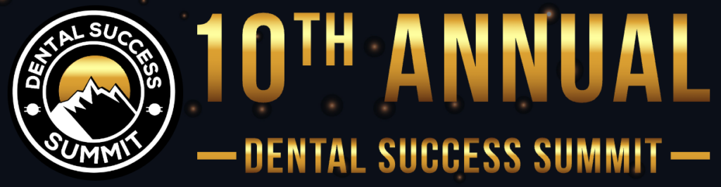 10th annual dental success summit